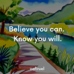 believe you can