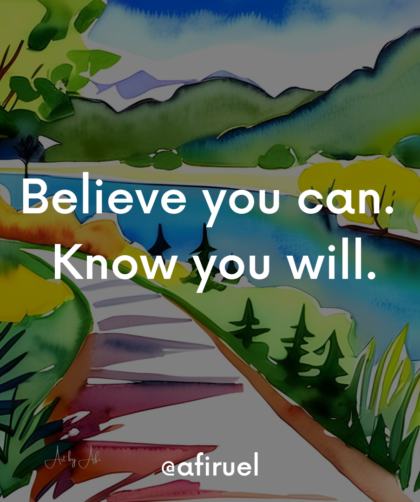 believe you can