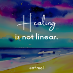 healing is not linear