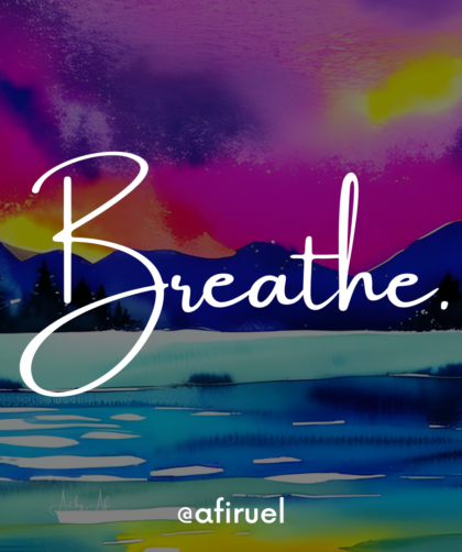 breathe