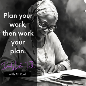 plan your work