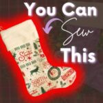 you can sew this christmas stocking